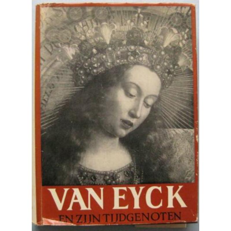 Van Eyck en zijn tijdgenoten met 302 afbeeldingen, kunstboek