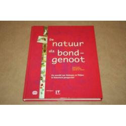 De natuur als bondgenoot - De wereld van Heijmans en Thijsse