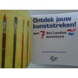 Ontdek jouw kunststreken! met 7 Hollandse meesters