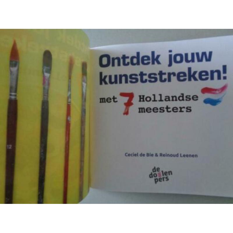 Ontdek jouw kunststreken! met 7 Hollandse meesters