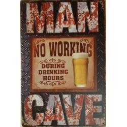 Man cave no working reclamebord van metaal cafe bar mancave