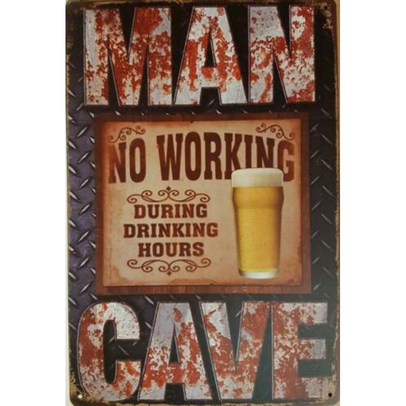 Man cave no working reclamebord van metaal cafe bar mancave