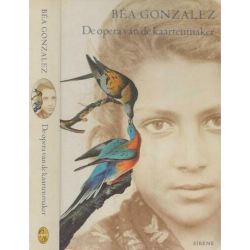 De Opera van de Kaartenmaker Gonzalez, Bea. Vertaald door Ma