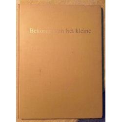 De Bekoring van het Kleine