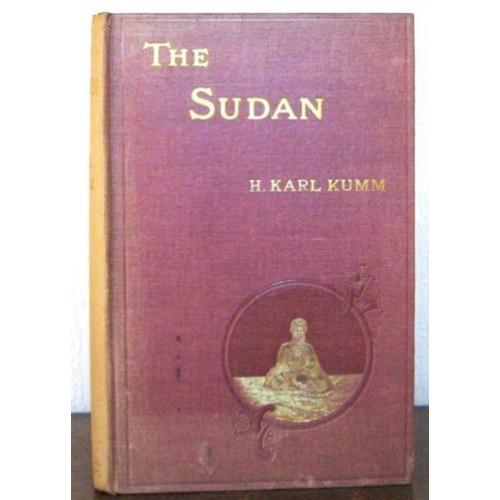 The Sudan 1907 H Karl Kumm Afrika Soedan