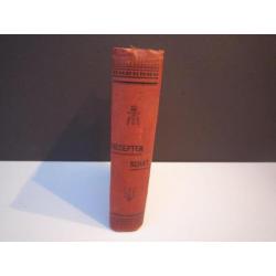Zeldzaam antiek boek Receptenschat 1900