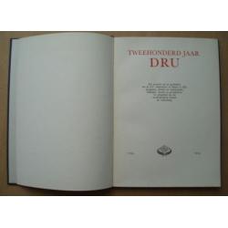 tweehonderd jaar DRU 1754-1954 Ulft Diepenbrock & Reigers